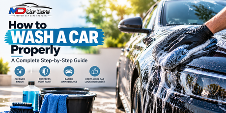How to Wash a Car: Full Step-by-Step Guide | MD Car Care AU 